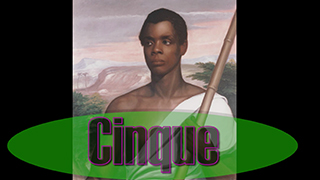Cinque and the Amistad